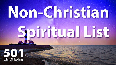 Luke 4:18 - Non-Christian Spiritual Checklist