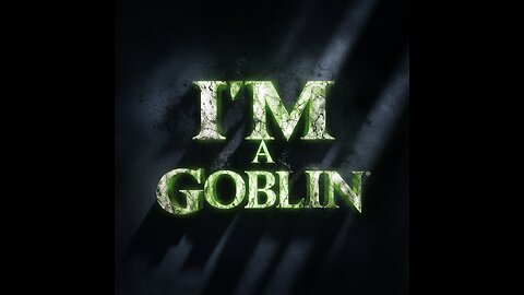 Trance ILLkins - I'm a Goblin