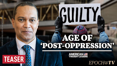 Dr. Jason Hill on Reparations, White Guilt, and the ‘Age of Post-Oppression’ | TEASER