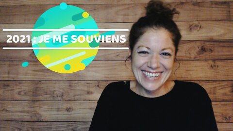 2021 : Je me souviens