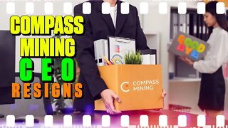 Compass Mining Resigns - 144