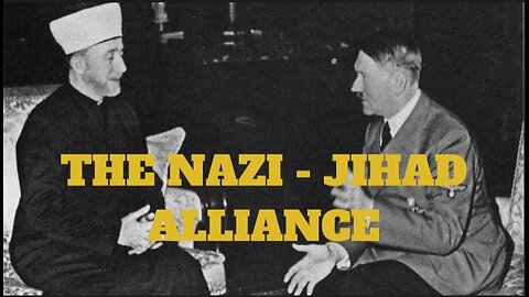 The Nazi Jihad Alliance: Amin Al Husseini and Otto Skorzeny (Documentary)