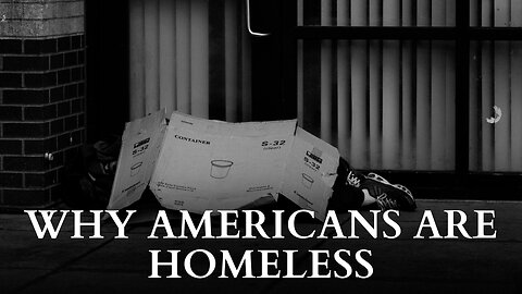 Why Americans Are Homeless