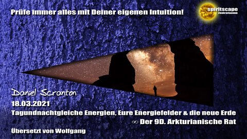 Tagundnachtgleiche Energien, Eure Energiefelder & die neue Erde ∞ Der 9D. Arkturianische Rat