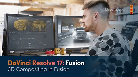 DaVinci Resolve 17 Fusion Training - 3D Compositing in Fusion