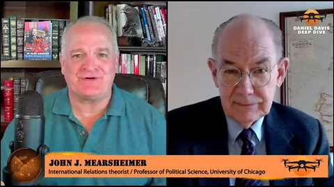 Deep Dive - John Mearsheimer: Russia Bombing Ukraine until It's Uninhabitable