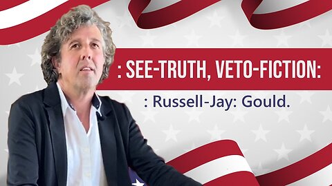 See Truth & Veto Fiction by Russell Jay Gould