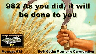 BGMCTV MESSIANIC LESON 982 IT WILL BE DONE TO YOU