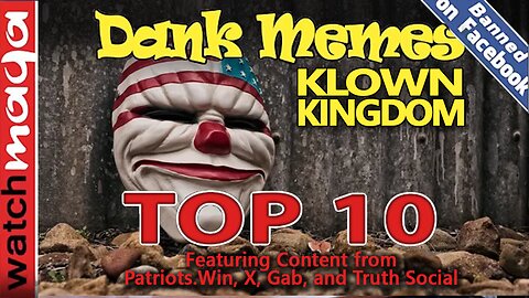 Klown Kingdom: TOP 10 MEMES