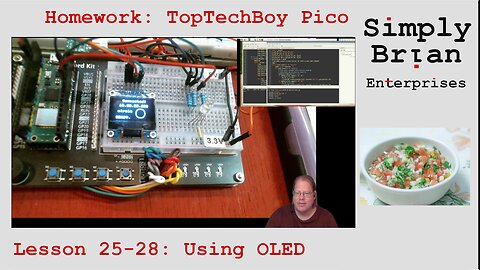 Homework Solution: TopTechBoy Pi Pico, Lesson #25-28: Using the OLED