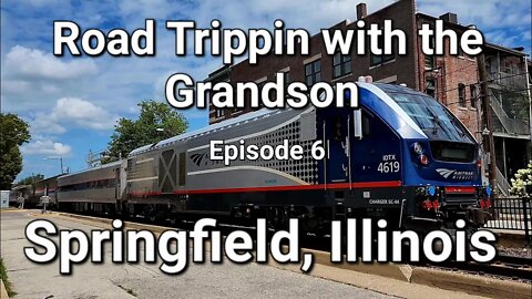 Road Trippin with the Grandson Springfield Illinois episode 6