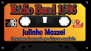 Band Fm 1986 Julinho Mazzei