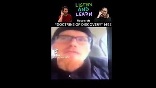 LISTEN AND LEARN DOCTRINE OF DISCOVERY 1493