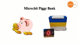 micro:bit + Toy - Piggy Bank