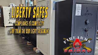 Firearms Friday: No Mor Liberty Safes