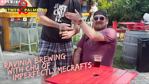 Brewtuber 2023: Ravinia Brewing Company with Chu from ImperfectlyMeCrafts