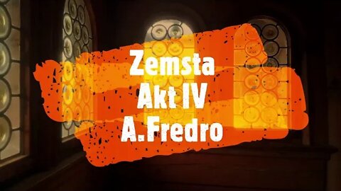 Zemsta Akt IV - Aleksander Fredro audiobook (całość utworu znajdziesz w Playliście-Zemsta )