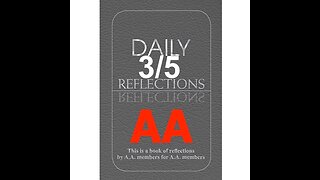 Daily Reflections - March 5 – A.A. Meeting - - Alcoholics Anonymous - Read Along