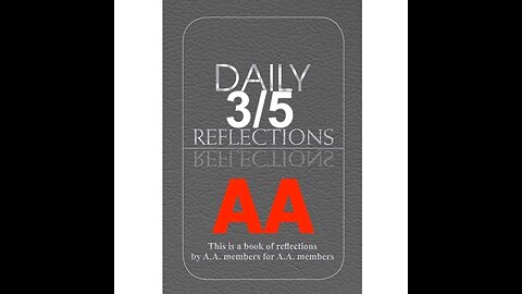 Daily Reflections - March 5 – A.A. Meeting - - Alcoholics Anonymous - Read Along