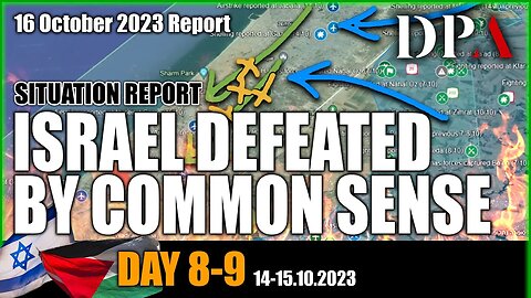 ISRAEL GROUND OFFENSIVE DELAYED; Hezbollah becomes Hamas-Lebanon - Israel-Hamas War SITREP Day 8-9