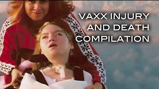 Vaxx Injury and Death Compilation