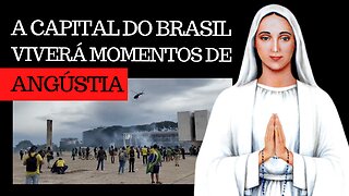 Mensagem de Nossa Senhora de Anguera: "A Capital do Brasil viverá MOMENTOS DE ANGÚSTIA!"