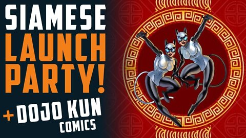 SIAMESE Launch Party!!! w/ Dojo Kun Comics aka Brian Menard