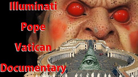 The Vatican & The New World Order
