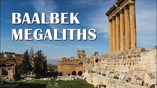 Baalbek Megaliths