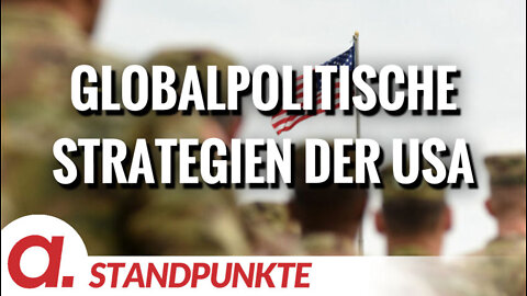 Globalpolitische Strategien der USA | Von Wolfgang Bittner