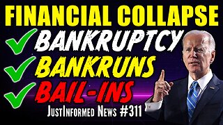 Are GLOBALISTS Starting The FINANCIAL COLLAPSE To Hide TRUTH Of J6 & C19? | JustInformed News #311