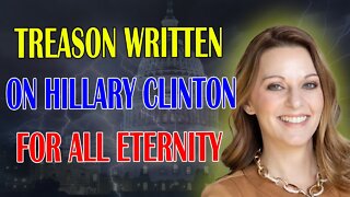 JULIE GREEN SHOCKING MESSAGE: [CLINTON] TREASON WILL BE WRITTEN ON YOU FOR ALL ETERNITY