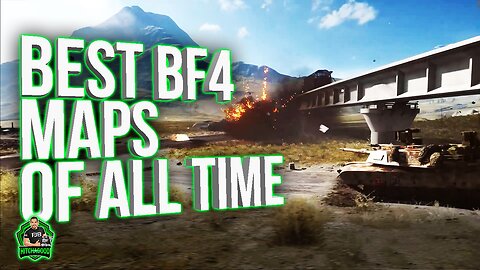 Greatest Battlefield 4 Maps of All Time!