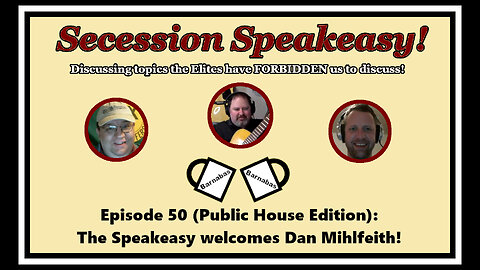 Secession Speakeasy #50 (Public House Edition): The Speakeasy welcomes Dan Mihlfeith!
