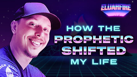 HOW THE PROPHETIC SHIFTED MY LIFE ElijahFire: Ep. 280 – DREW CHAMBERS