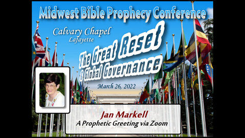 2022-03-26 MWBPC Session 3: Jan Markell "Prophetic Update"