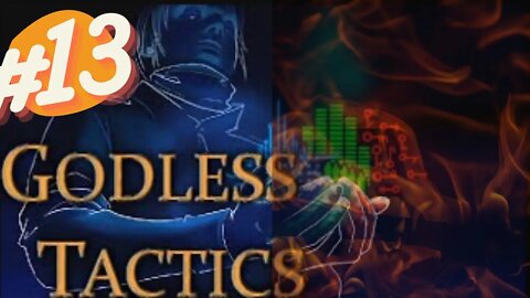 FIRE EMBLEM MEETS MOUNT&BLADE | GODLESS TACTICS HARDMODE EP.13