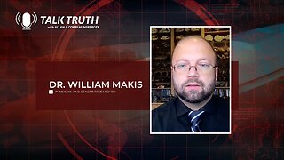 Talk Truth - Dr. William Makis - Part 2