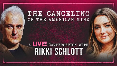The Canceling of the American Mind | Peter Boghossian & Rikki Schlott