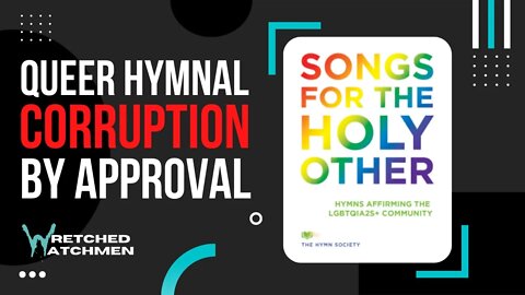 Queer Hymnal: Corruption By Approval