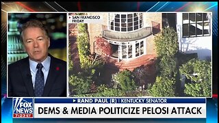 Rand Paul: Dems Are Using Pelosi Attack As A Distraction Away From Midterms