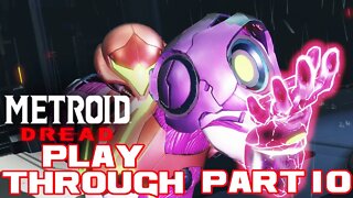 🎮👾🕹 Metroid Dread - Part 10 - Nintendo Switch Playthrough 🕹👾🎮 😎Benjamillion
