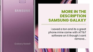 More In The Description Samsung Galaxy Note 9 N960U 128GB CDMA + GSM Unlocked Smartphone