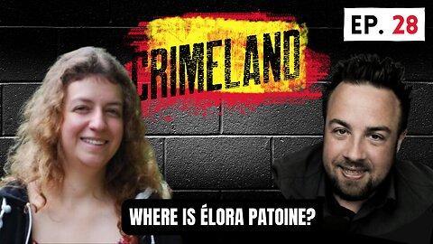 Where is Elora? - Crimeland Episode 28