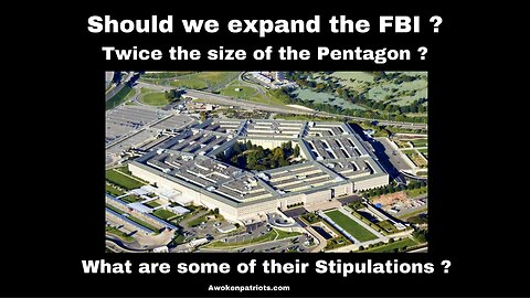 Should we expand the FBI ? Twice the size of the Pentagon ?