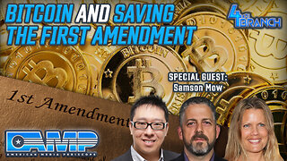 Bitcoin and Saving the First Amendment with Samson Mow | 4th Branch Ep. 21