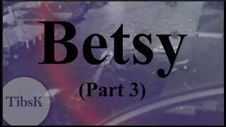 Hurricane Betsy (Part 3)