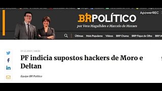 POLICIA FEDERAL INDICIA HACKERS DE MORO E DELTAN