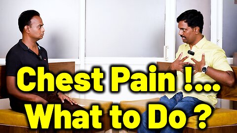 Understanding Chest Pain : Signs & Solutions | Dr. Bharadwaz | Dr. RanjithKumar