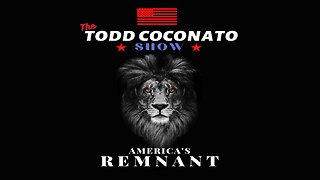 His Glory Presents: The Todd Coconato Show: “America’s Remnant” Ep. 30